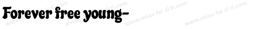 Forever free young字体转换